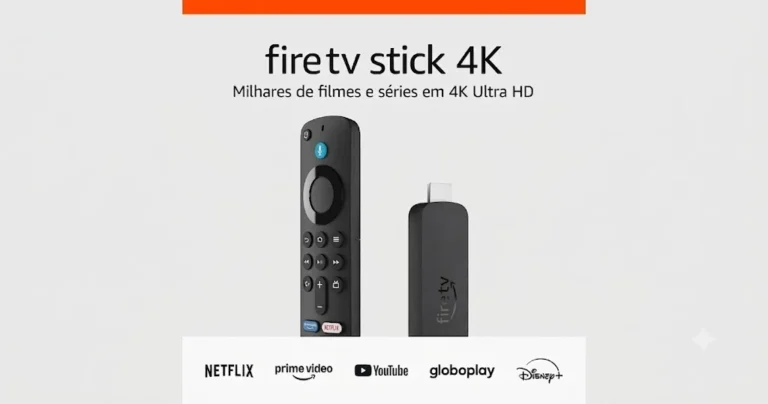 Fire TV Stick 4K Wi-Fi 6 Vale a Pena? Review Completo 2026