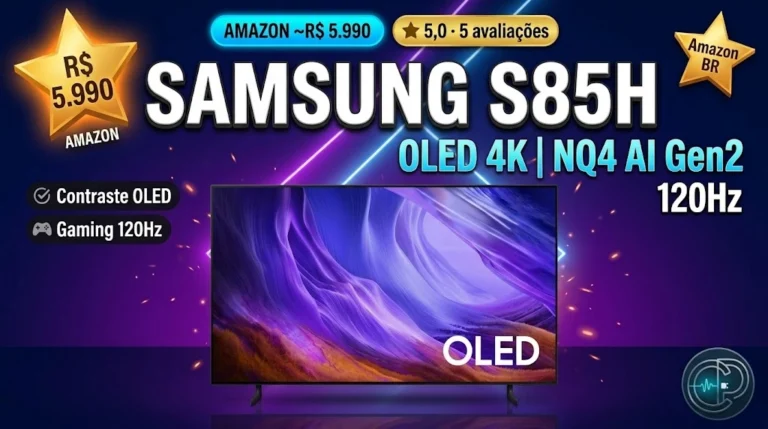 Samsung S85H Vale a Pena em 2026? Review OLED 4K (2026/2027)
